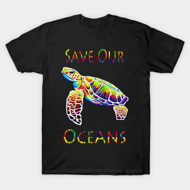 Save Our Oceans T-Shirt by RockettGraph1cs